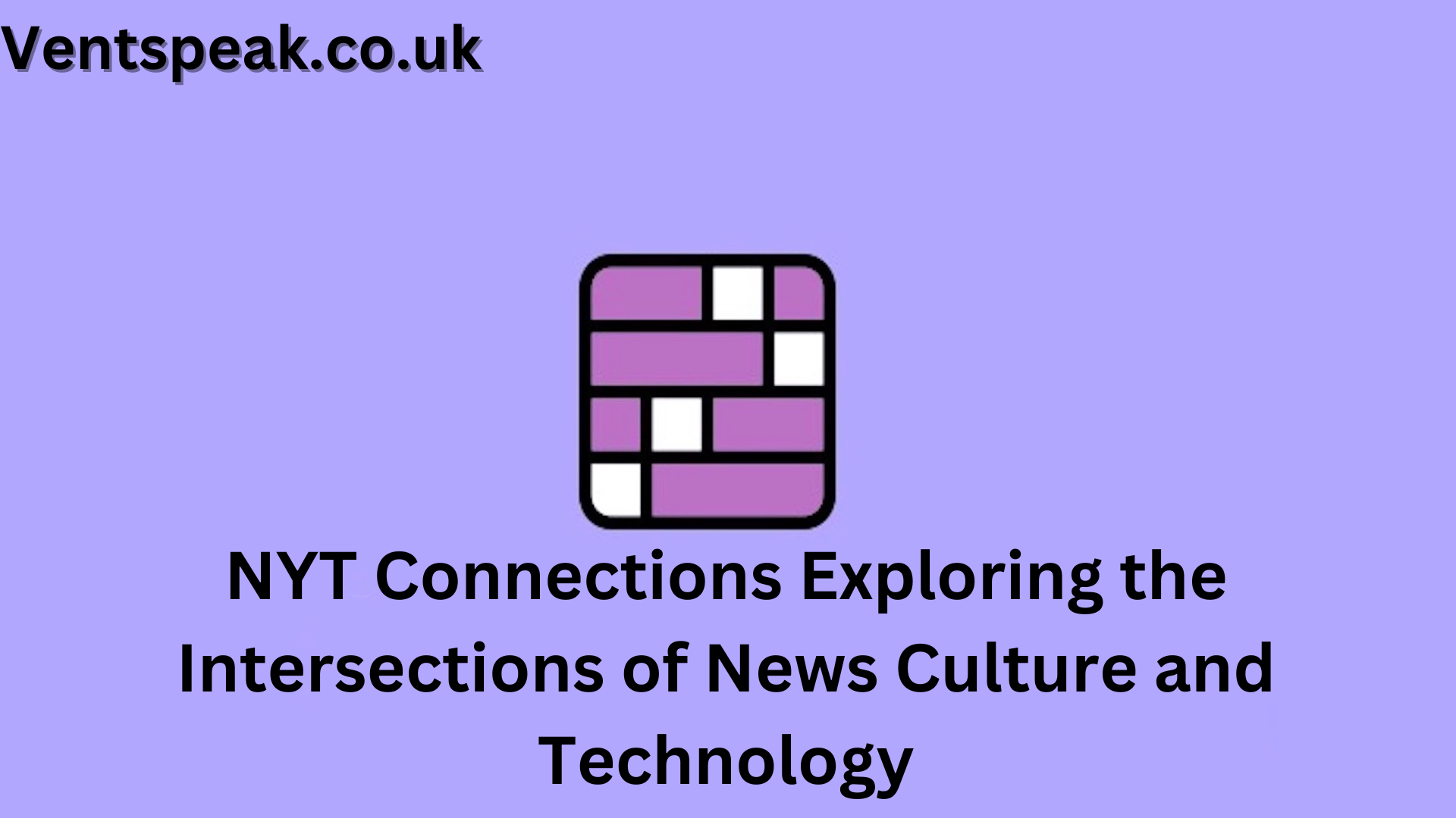 NYT Connections: Exploring the Intersections of News Culture and Technology