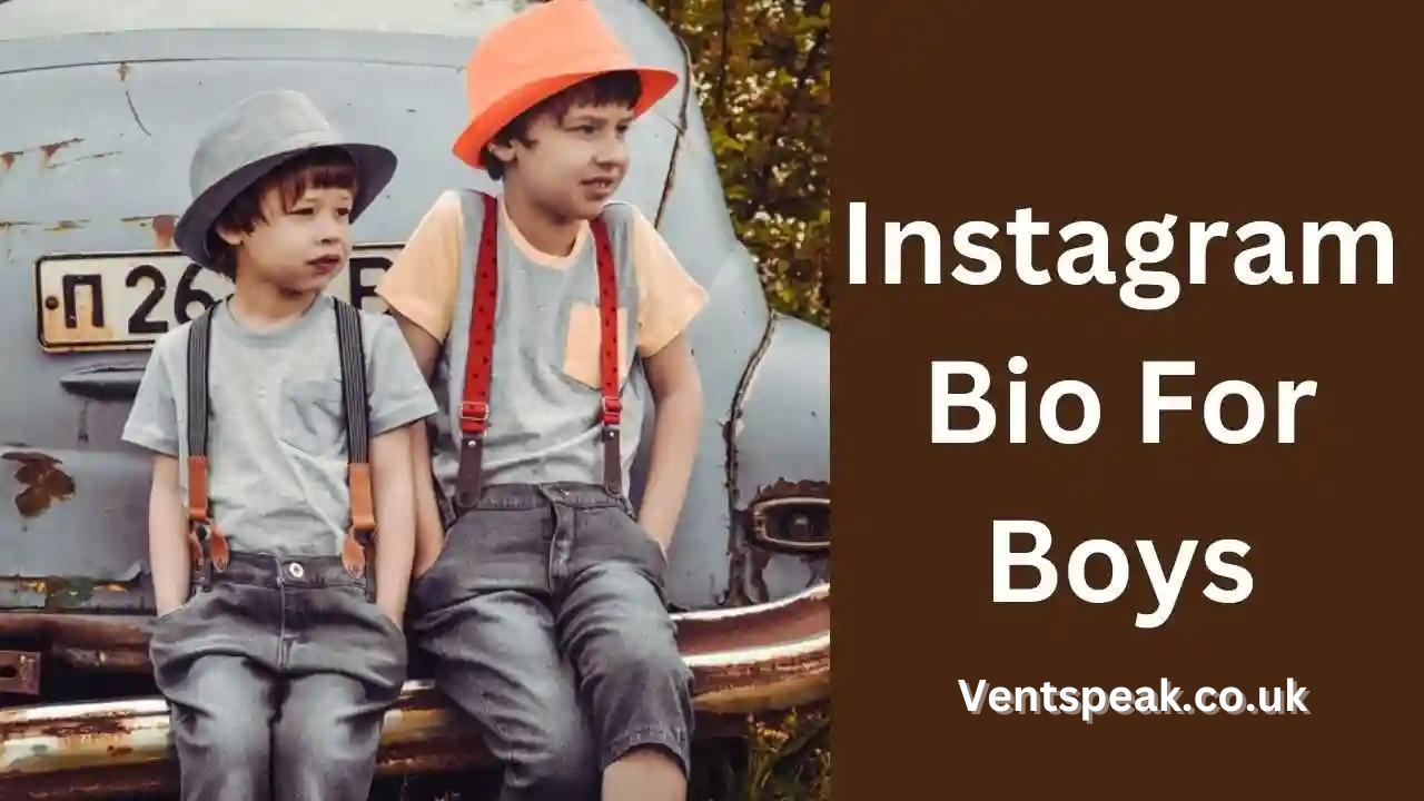 Instagram Bio for Boys